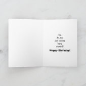 Funny Birthday Humor Kaart voor vriend (Binnen)