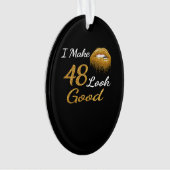 Funny Birthday | Ik laat 48 er goed uitzien Ornament (voorkant)
