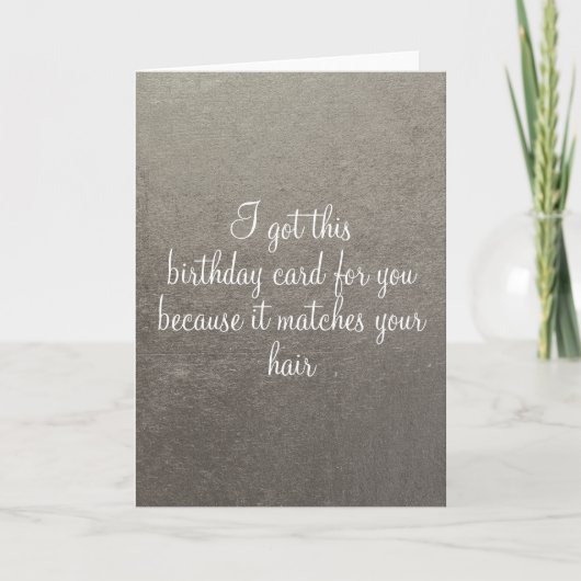 Funny Birthday Kaart Age Humor Silver (Voorkant)