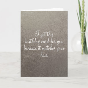 Funny Birthday Kaart Age Humor Silver