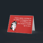 Funny Birthday-kaart voor Husband Kaart<br><div class="desc">Een grappige Birthday-kaart voor Husband met een grappige liner op een rode achtergrond: "Ik voel me een spion die aankomt. Het is een winkeltje,  of een moordende,  de keuze is helemaal aan jou.</div>