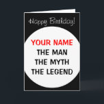 Funny Birthday kaart voor mannen | De man mythe le<br><div class="desc">Funny Birthday kaart voor mannen | Het man De mythe Het legende wenskaart. Het idee van een humoristische kaart voor vader,  oom,  opa,  broer,  enz.  wil tekst als Happy Birthday.</div>