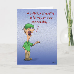 Funny Birthday-kaarten: Birthday Etiquette Kaart