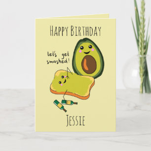 Funny Birthday Let's Get Smashed Avocado Friends Kaart