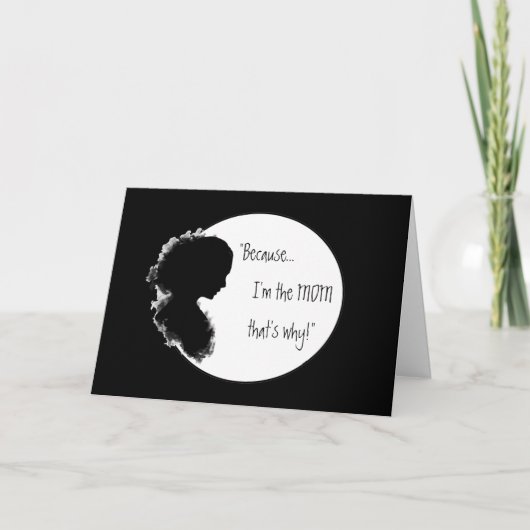 Funny Birthday "Omdat het Verse Momism voor mam Kaart (Voorkant)