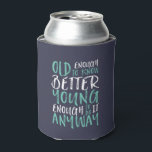 Funny Birthday Quote Old genoeg Young genoeg Blikjeskoeler<br><div class="desc">Het maakt een groot geschenk voor hen die verjaardagen vieren, in hun 20e of 30e jaren. Hoe oud ben je? Oud genoeg om beter te weten. Jong genoeg om het toch te doen. Grappig en grappig citaat om de wereld te laten weten dat je nog steeds de gave hebt. De...</div>