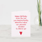 Funny Birthday Quote voor Stepsiter of stiefbroer Kaart (Voorkant)