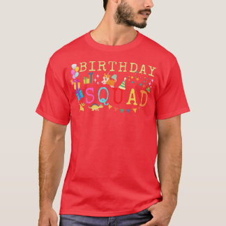 Funny Birthday squad tee for boys and girls T-shirt
