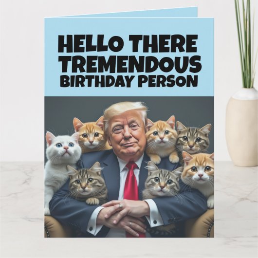 FUNNY BIRTHDAY TRUMP GREETING CAT CARD KAART (Voorkant)