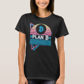 Funny Bitcoin Crypto BTC Cryptocurrency Plan B T-shirt (Voorkant)