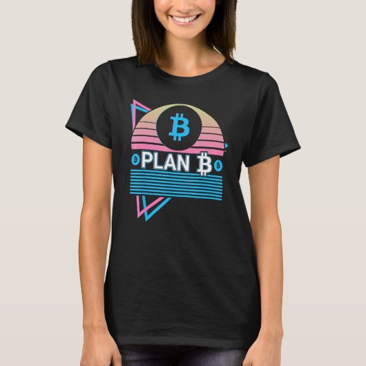 Funny Bitcoin Crypto BTC Cryptocurrency Plan B T-shirt (Voorkant)