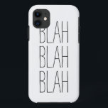 Funny bla bla moderne trendy hipster-humor iPhone 11 hoesje<br><div class="desc">Grappig bla,  bla,  blah,  blauw hipster humor modern,  zwart-wit humoristisch,  trendy iPhone 5 5S hoesje cover.</div>