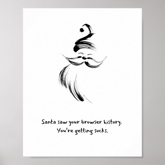 Funny Black and White Hand-Drawn Santa Claus quote Poster (Voorkant)