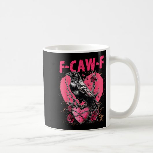 Funny Black Bird F-caw-f Anti Valentines Day Singl Koffiemok (Rechts)