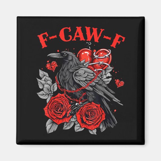 Funny Black Bird F-caw-f Anti Valentines Day Singl Magneet (Voorkant)