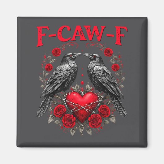 Funny Black Bird F-caw-f Anti Valentines Day Singl Magneet (Voorkant)