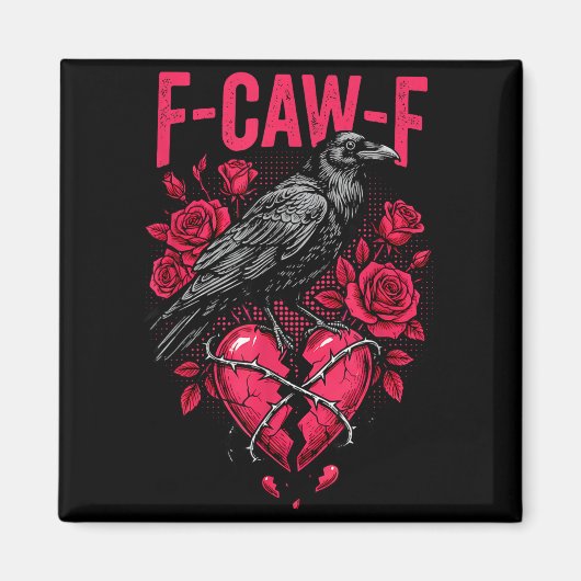 Funny Black Bird F-caw-f Anti Valentines Day Singl Magneet (Voorkant)