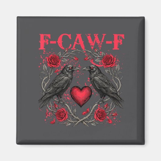 Funny Black Bird F-caw-f Anti Valentines Day Singl Magneet (Voorkant)