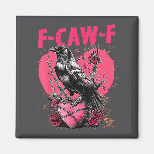 Funny Black Bird F-caw-f Anti Valentines Day Singl Magneet (Voorkant)