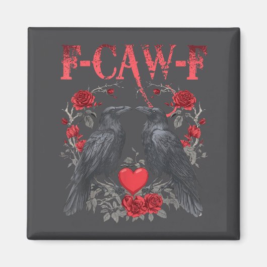 Funny Black Bird F-caw-f Anti Valentines Day Singl Magneet (Voorkant)