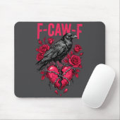 Funny Black Bird F-caw-f Anti Valentines Day Singl Muismat (Met muis)
