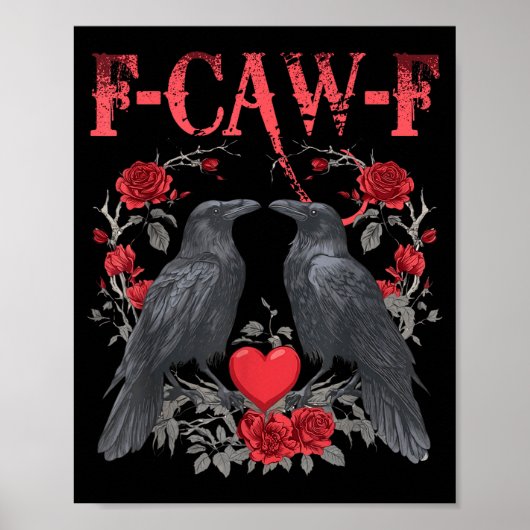 Funny Black Bird F-caw-f Anti Valentines Day Singl Poster (Voorkant)
