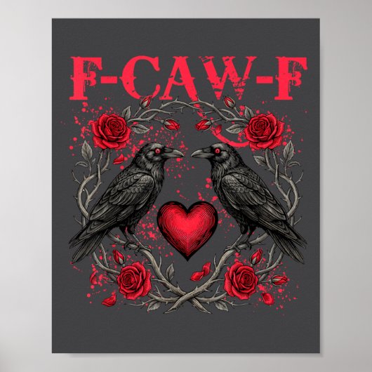 Funny Black Bird F-caw-f Anti Valentines Day Singl Poster (Voorkant)