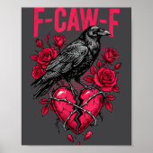 Funny Black Bird F-caw-f Anti Valentines Day Singl Poster (Voorkant)