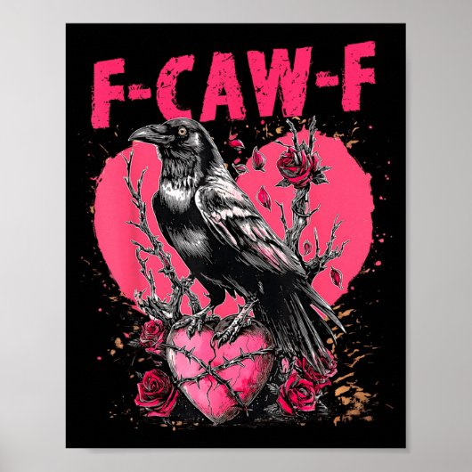 Funny Black Bird F-caw-f Anti Valentines Day Singl Poster (Voorkant)