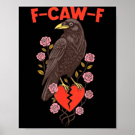 Funny Black Bird F-caw-f Anti Valentines Day Singl Poster (Voorkant)