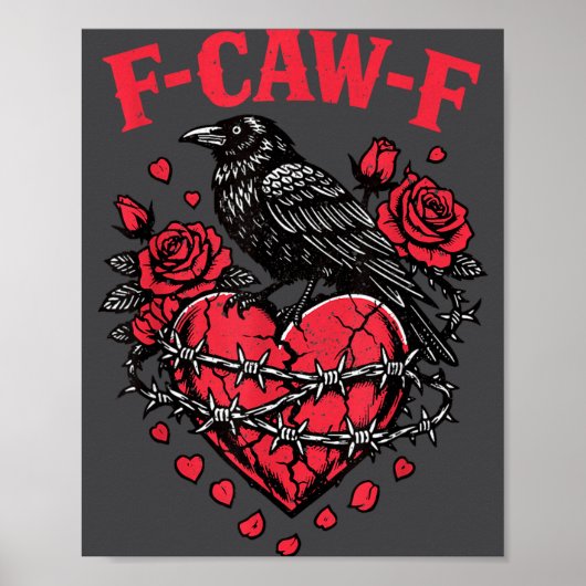 Funny Black Bird F-caw-f Anti Valentines Day Singl Poster (Voorkant)