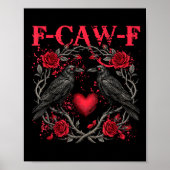 Funny Black Bird F-caw-f Anti Valentines Day Singl Poster (Voorkant)