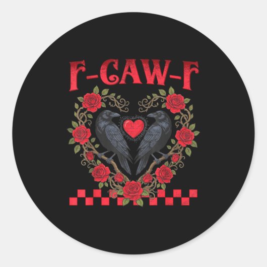 Funny Black Bird F-caw-f Anti Valentines Day Singl Ronde Sticker (Voorkant)