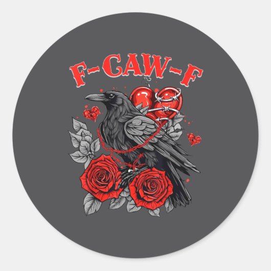 Funny Black Bird F-caw-f Anti Valentines Day Singl Ronde Sticker (Voorkant)