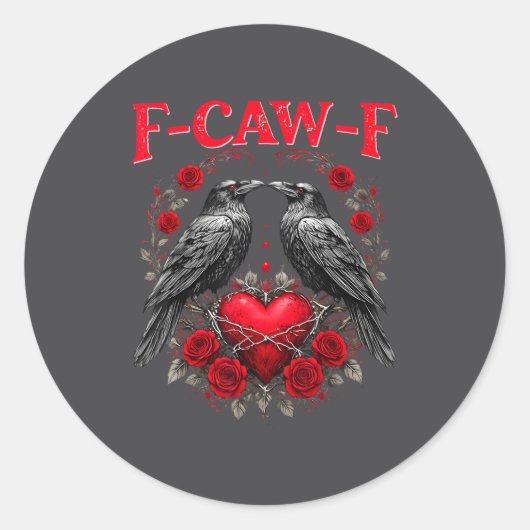 Funny Black Bird F-caw-f Anti Valentines Day Singl Ronde Sticker (Voorkant)