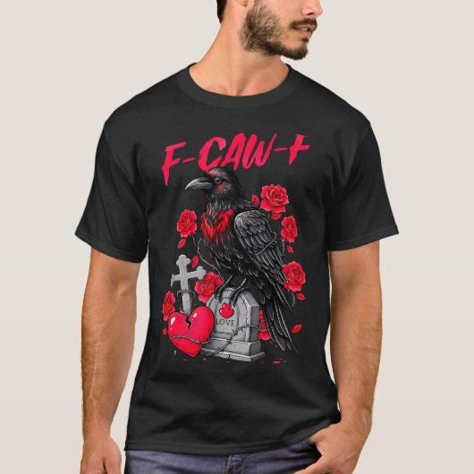 Funny Black Bird F-caw-f Anti Valentines Day Singl T-shirt (Voorkant)