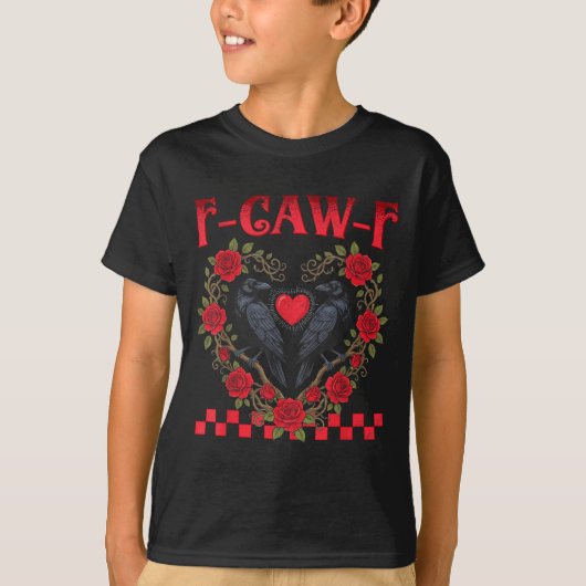 Funny Black Bird F-caw-f Anti Valentines Day Singl T-shirt (Voorkant)