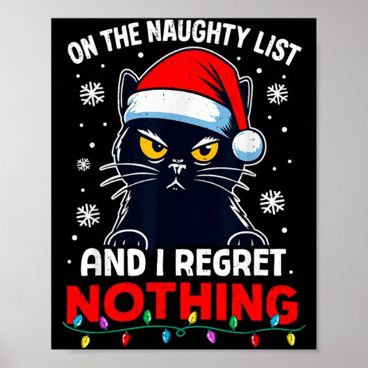 Funny Black Cat Christmas I Regret Nothing Cats Lo Poster (Voorkant)