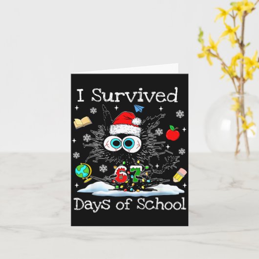 Funny Black Cat Christmas I Survived 67 Days Of Sc Kaart (Gele Bloem)