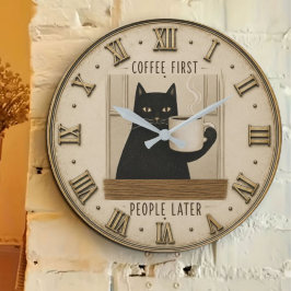 Funny Black Cat Coffee First People Later Cat Love Grote Klok