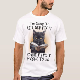 Funny Black Cat Gezegde T-shirt