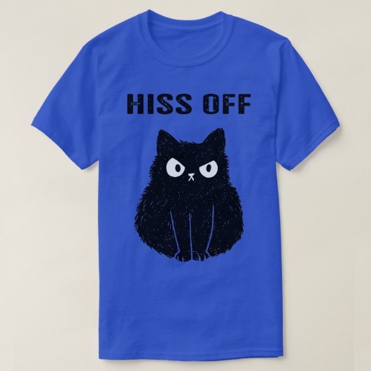 Funny Black Cat Hiss Off Meow Cat T-shirt (Design voorkant)