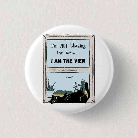 Funny Black Cat, ik ben het uitzicht Ronde Button 3,2 Cm (Voorkant)