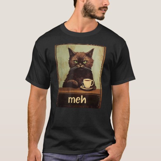 Funny Black Cat Meme Meh Cat Lover Sarcastic Humor T-shirt (Voorkant)