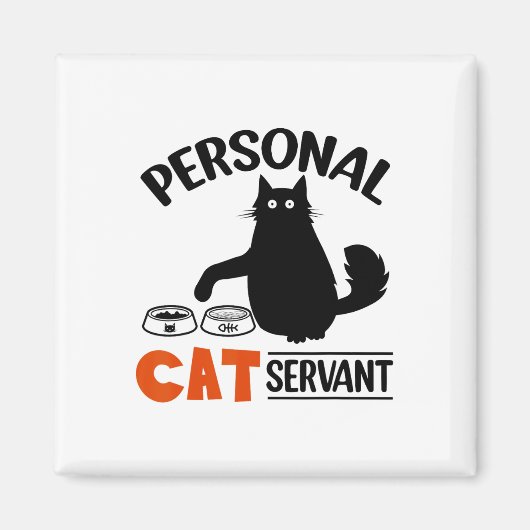 Funny Black Cat Personal Cat Servant Magneet (Voorkant)