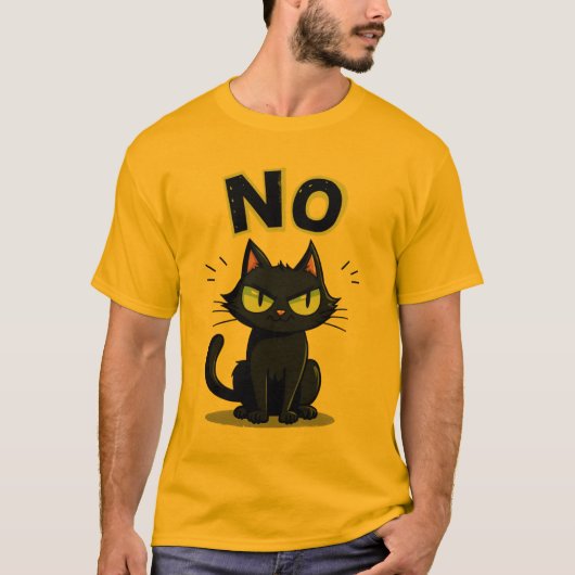 Funny Black Cat Says No Graphic T-Shirt for (Voorkant)