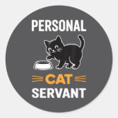 Funny Black Cat Servant Of Tiny Furry Overlord Ronde Sticker (Voorkant)
