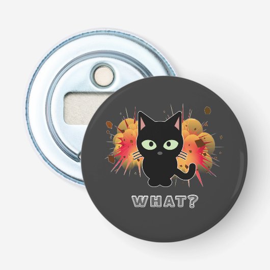 Funny Black Cat What Cute Kitten Lovers Pet Humor Button Flesopener (Voorkant)