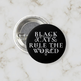 Funny Black Cats Rule De World Cat Lover Button