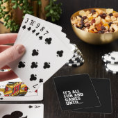 Funny Black en White Bold Quote Fun Games Pokerkaarten (Insitu)
